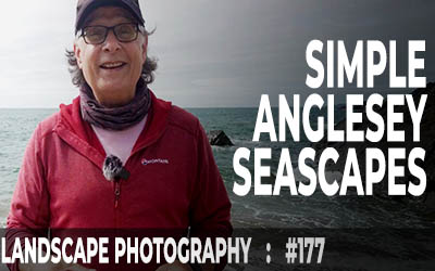 Landscape Photography Seacapes from Anglesey (Ep #177)