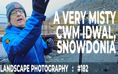 A very misty Cwm Idwal, Snowdonia (Ep #182)