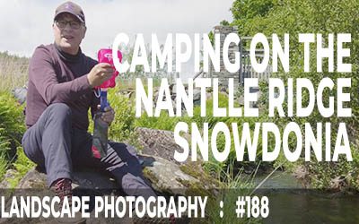 Camping on the Nantlle Ridge, Snowdonia (Ep #188)